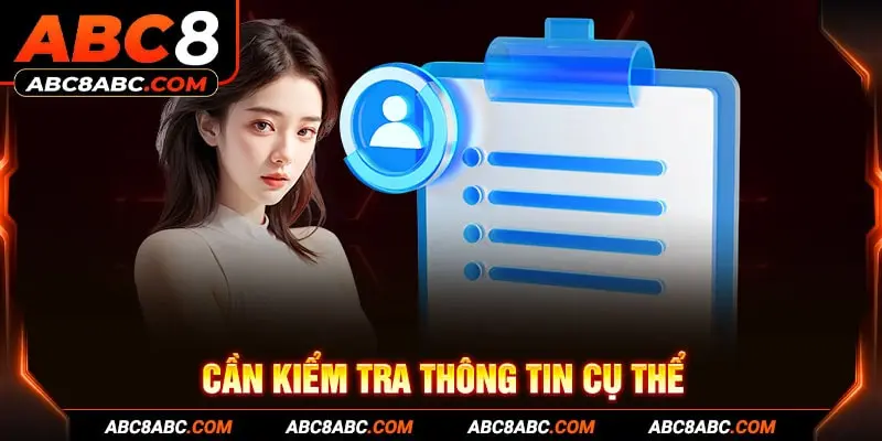 Cần kiểm tra thông tin cụ thể