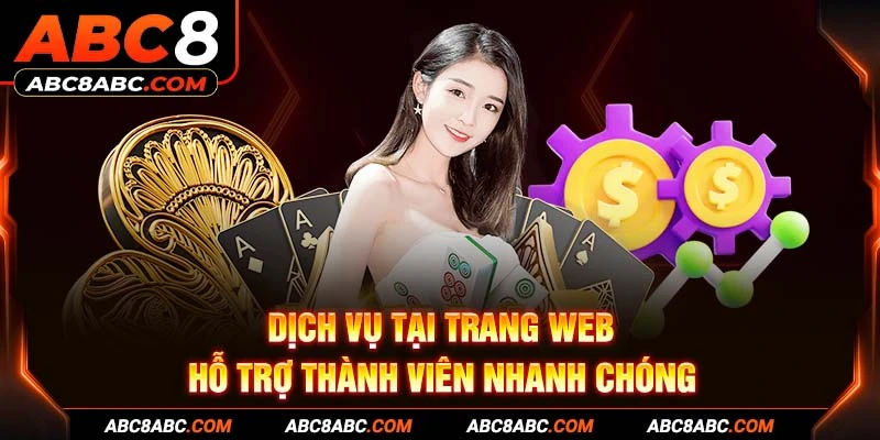 Dịch vụ tại trang web hỗ trợ thành viên nhanh chóng