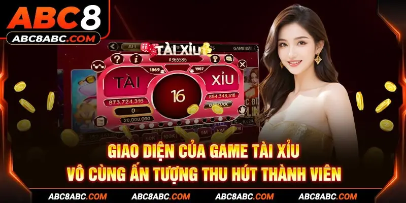 Giao diện của game tài xỉu vô cùng ấn tượng thu hút thành viên